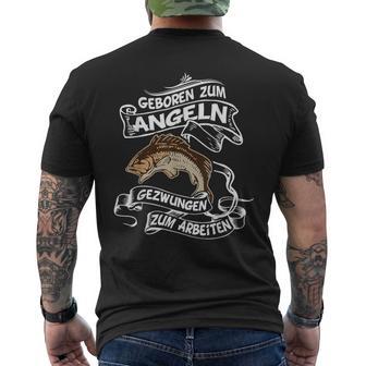 Geboren Zum Angeln Gezwungen Zum Arbeiten Angler T-Shirt mit Rückendruck - Geschenkecke