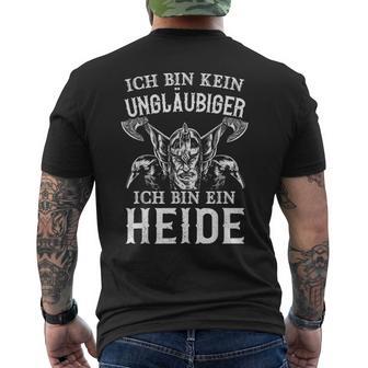 Germaniking Ich Bin Kein Unbelubiger Ich Bin Ein Heide T-Shirt mit Rückendruck - Geschenkecke