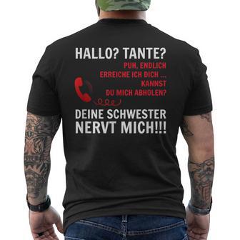 Hallo Tante Endlich Rereich Ich Dich Kann Du Mich Abholen Hello T T-Shirt mit Rückendruck - Geschenkecke