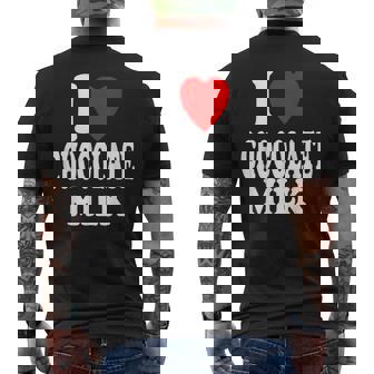 I Heart Love Chocolate Milk Favorite Beverage Drink Men's Back Print T-Shirt - Monsterry