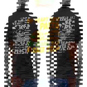 My Heart Says Pasta My Jeans Say Please Stop Pasta Party Men's Back Print T-Shirt - Monsterry
