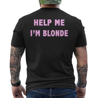 Help Me I'm Blonde T-Shirt mit Rückendruck - Geschenkecke