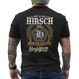 Het Is Een Hirsch Ding Je Zou Het Niet Begrijpen Hirsch Naam T-Shirt mit Rückendruck - Seseable