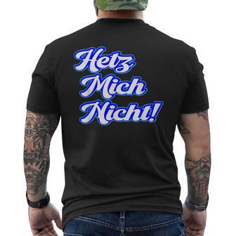 Hetz Mich Nicht Locker Bleiben Schildkröte Hetz Mich Nicht T-Shirt mit Rückendruck - Geschenkecke