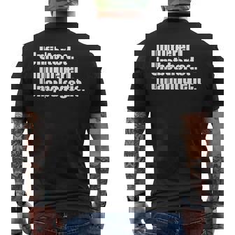 Humor Unfiltered Unbothered Unapologetic Men's Back Print T-Shirt - Monsterry