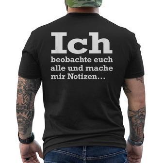 Ich Beobachte Euch Alle Und Mache Mir Notes Observer T-Shirt mit Rückendruck - Geschenkecke