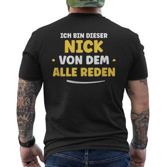 Ich Bin Dieser Nick Ich Bin Dieser T-Shirt mit Rückendruck - Geschenkecke