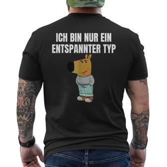 Ich Bin Einfach Ein Entspannter Typ T-Shirt mit Rückendruck - Geschenkecke