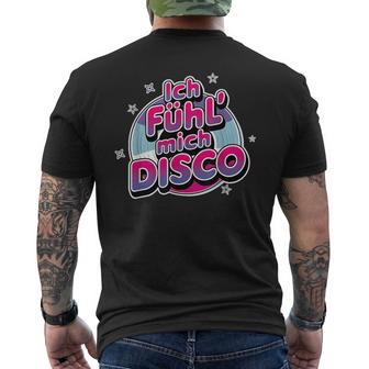 Ich Fühl Mich Disco Ball Apres Ski Malle Party T-Shirt mit Rückendruck - Geschenkecke