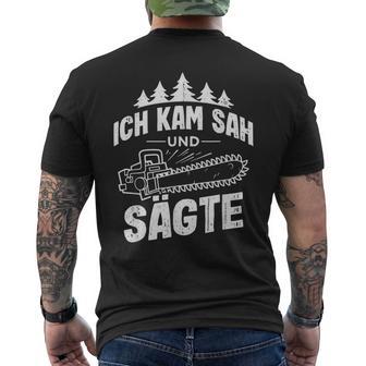 Ich Kam Sah Und Säte Chainsaw Lumberjack T-Shirt mit Rückendruck - Geschenkecke