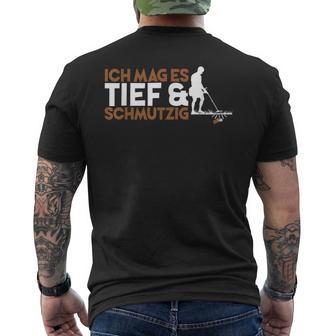 Ich Mag Es Tief & Schmutzig Sondler Sondel S T-Shirt mit Rückendruck - Geschenkecke