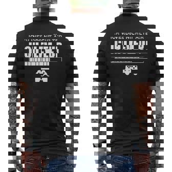 Ich Werde Nicht Älter Ich Level Up Gaming Slogan T-Shirt mit Rückendruck - Seseable