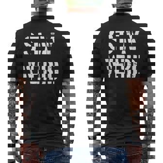 Idea De Regalo De Stay Weird Camiseta Hombre Estampado Espalda - Regaloses