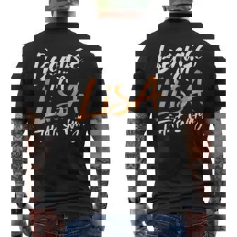 Because I'm Lisa That's Why Men's T-shirt Back Print - Monsterry