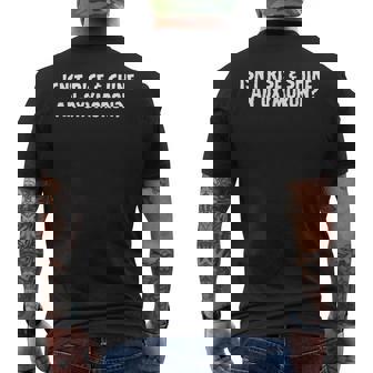 Isn't Rise & Shine An Oxymoron Apparel Men's Back Print T-Shirt - Monsterry