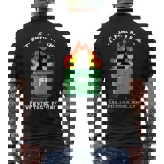 It's Fine I'm Fine Everything Is Fine Cat Dumpster Fire Men's Back Print T-Shirt - Monsterry