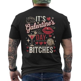 It’S Galentine’S Day Bitches Men's T-shirt Back Print - Thegiftio UK
