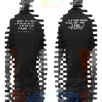 It's Still The Gulf Of Mexico Pendejo Men's T-shirt Back Print - Monsterry