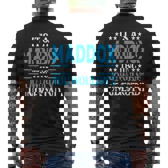 It's A Maddox Thing Surname Family Last Name Maddox Men's Back Print T-Shirt - Monsterry