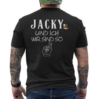 Jacky Und Ich Wir Sind So Lustiger Whisky Saufen Saying T-Shirt mit Rückendruck - Geschenkecke