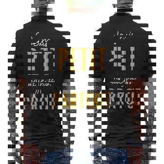 Je Suis Petit Mais Je Passe Partout T-shirt imprimé au dos - Cadeauxyz