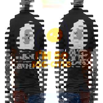 Je Suis Tellement Excité Par Le Jeu De Mots Sur Les Œufs T-shirt imprimé au dos - Cadeauxyz