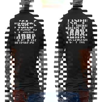 J'essaie De Ne Pas Sacrer Mais Tabarnak Que C'est Pas Facile T-shirt imprimé au dos - Cadeauxyz
