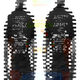 I Just Want To Work In My Garden Shirt Hang Out With Dogs Men's Back Print T-Shirt - Monsterry