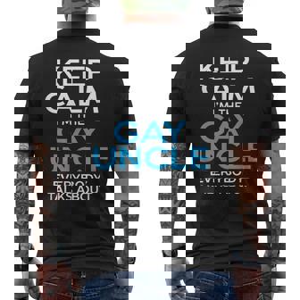 Keep Calm I Am The Gay Uncle Everybody Talks About T-Shirt Men's Back Print T-Shirt - Monsterry