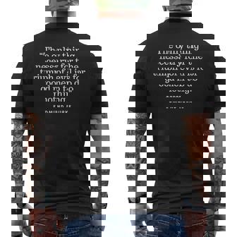 La Seule Chose Nécessaire Pour Le Triomphe Du Mal Chemise T-shirt imprimé au dos - Cadeauxyz