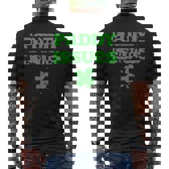Ladies Paddy Issues Baby St Paddy's Day Men's T-shirt Back Print - Seseable