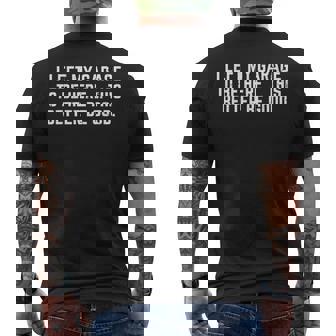 I Left My Garage To Be Here This Better Good Mechanic Car Men's T-shirt Back Print | Mazezy