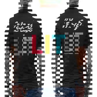 Let's Get Lit Colorful For Writers Teachers Party Men's Back Print T-Shirt - Monsterry