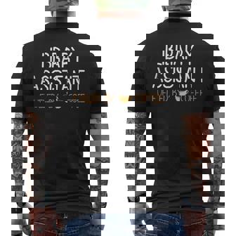 Library Assistant Fueled By Coffee Lover Book Library Staff Tank Top Men's Back Print T-Shirt - Monsterry