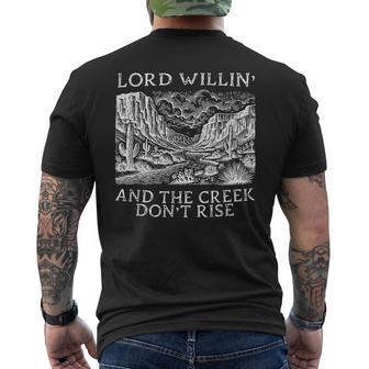 Lord Willing And The Creek Don't Rise Men's T-shirt Back Print - Thegiftio UK