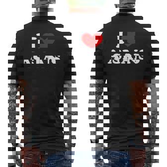 I Love Asians I Heart Asians Men's Back Print T-Shirt - Monsterry