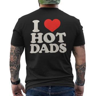 I Love Hot Dads I Heart Hot Dads I Adore Hot Dad T-Shirt mit Rückendruck - Geschenkecke