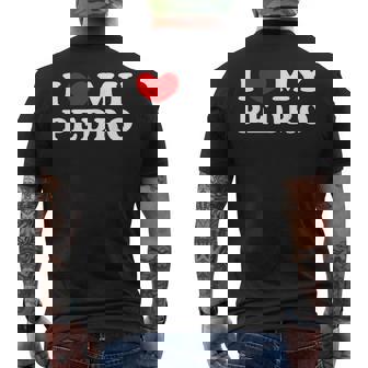 I Love My Pedro J'aime Mon Pedro T-shirt imprimé au dos - Cadeauxyz