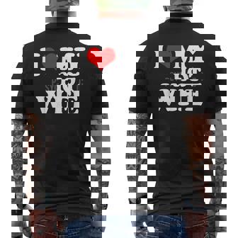 I Love My Psychotic Wife I Love Heart My Hot Wife Men's Back Print T-Shirt - Monsterry
