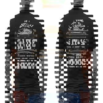 I Love The Smell Sawdust In The Morning T-shirt imprimé au dos - Cadeauxyz