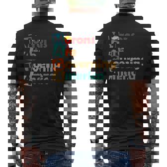 Maga Morons Are Governing America Anti Trump Vintage Quote Men's T-shirt Back Print | Seseable CA