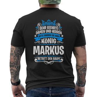 Markus Name With King Saying T-Shirt mit Rückendruck - Geschenkecke