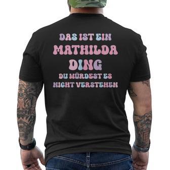 Mathilda Saying First Name Birthday T-Shirt mit Rückendruck - Geschenkecke