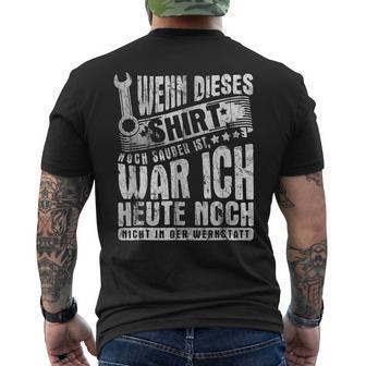 With Mechanic Car Wenn Dieser Noch Sauberist Ist T-Shirt mit Rückendruck - Geschenkecke