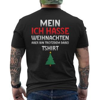 Mein Ich Hasse Weihnachten Aber Bin Dabei T-Shirt mit Rückendruck - Geschenkecke