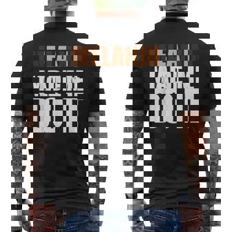Melanin Made Me Do It Humoristique T-shirt imprimé au dos - Cadeauxyz