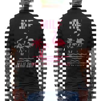 MILF Man I Love Flamingos Flamingo Pink Joke Party Men's Back Print T-Shirt - Monsterry