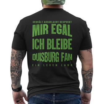 Mir Egal Ich Bleibe Duisburg Fan Football Fan T-Shirt mit Rückendruck - Geschenkecke