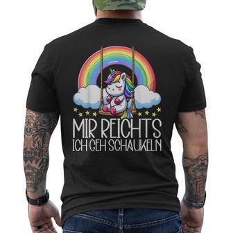 Mir Reichts Ich Geh Schaukeln Unicorn Partner Look T-Shirt mit Rückendruck - Geschenkecke