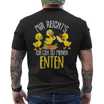 Mir Reichts Ich Geh Zu Meinen Entenzüchter T-Shirt mit Rückendruck - Geschenkecke